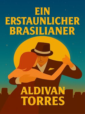 cover image of Ein Erstaunlicher Brasilianer